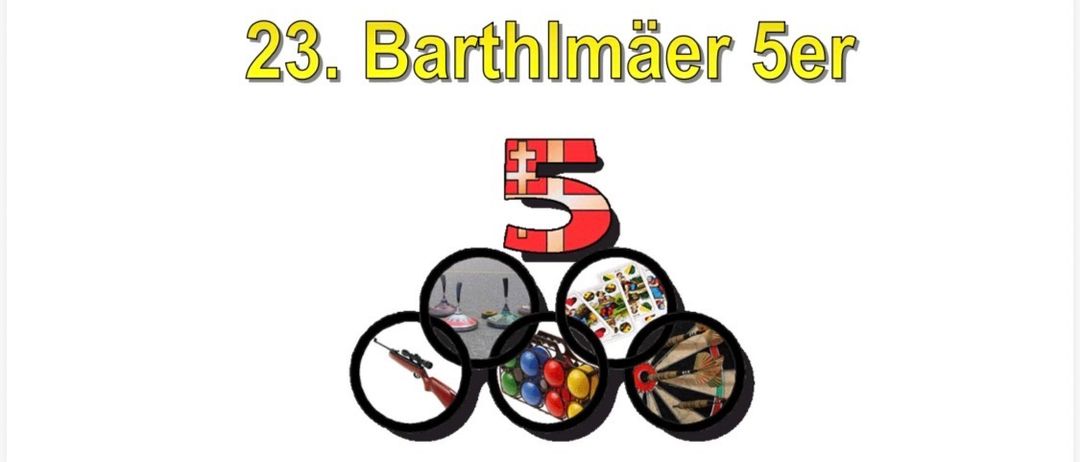 Plakat für die 23. Barthlmaer 5er Veranstaltung. Datum: Samstag, 25. Juli 2026, Beginn um 13:00 Uhr in der Stocksportanlage.