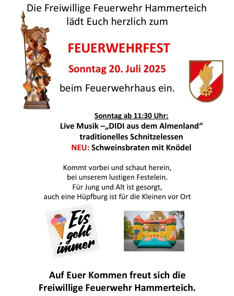 Feuerwehrfest am Sonntag, 20. Juli 2025. Live-Musik, traditionelles Wurstschneiden und Schweinebraten mit Knödeln. Geeignet für alle Altersgruppen, einschließlich einer Hüpfburg für Kinder.