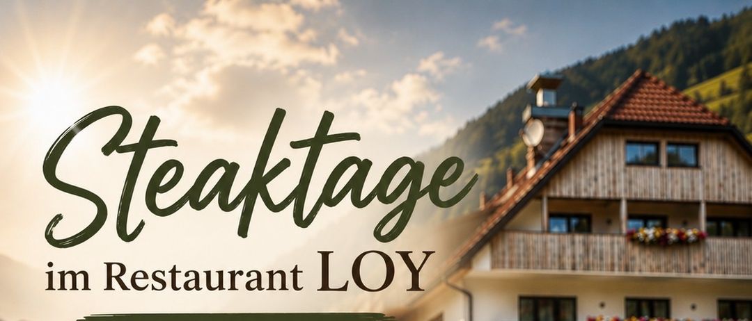Steaktage im Restaurant LOY vom 11. bis 21. Juni. Ein Steak, Kartoffeln, Tomaten und Pfeffer. Köstlich, regional.