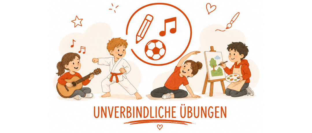 Illustration von Kindern, die verschiedene Aktivitäten wie Gitarre spielen, Malen, Kampfsport und Fußball ausüben, mit dem Text 'Unverbundliche Übungen' unten.