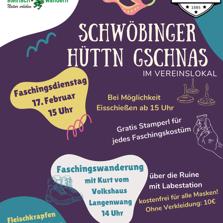 Plakat für das Schwobinger Hutn Gschnas-Event am 17. Februar um 15 Uhr. Beinhaltet einen kostenlosen Stempel für jedes Faschingskostüm, Schuhwanderung mit Maskenstation und freien Eintritt ohne Maske.