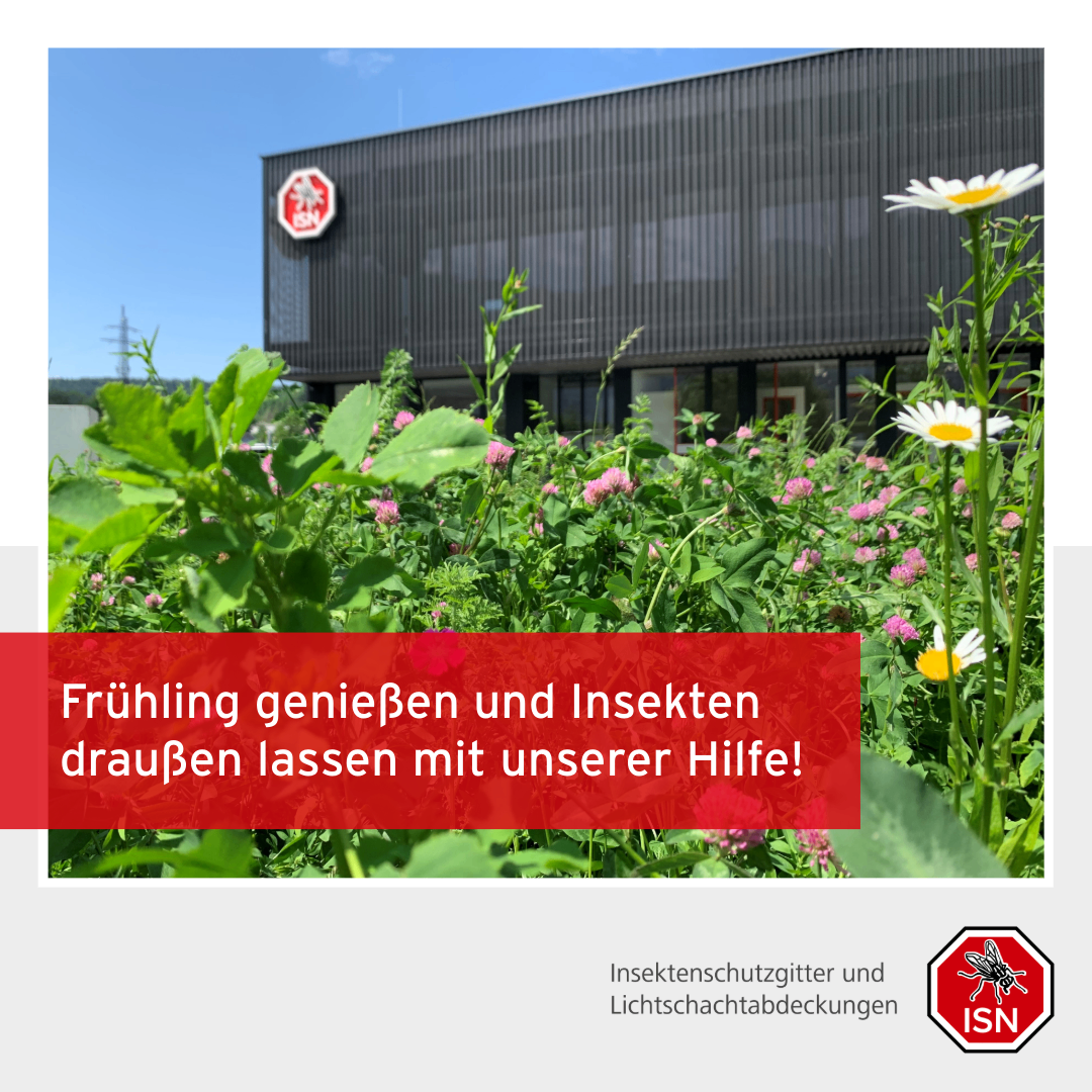 Ein Garten mit rosa und weißen Blumen und einem Gebäude mit einem roten Schild im Hintergrund. Das Schild sagt: 'Frühling genießen und Insekten draußen lassen mit unserer Hilfe!'. Das Bild enthält auch das ISN-Logo.