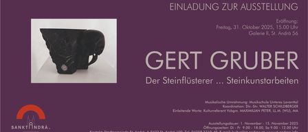 Ein Einladungsposter zeigt einen schwarzen Schädel mit 'EINLADUNG ZU' darüber. Der Titel 'GERT G' ist prominent angezeigt. Unten steht 'Der Steinflüsterer' mit '...' zur Fortsetzung. Kontaktdaten und Ausstellungszeiten sind enthalten.