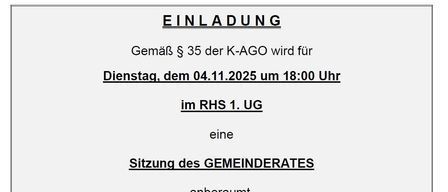 Eine Einladung zur Sitzung des Gemeinderates wird für Dienstag, den 04.11.2025 um 18:00 Uhr im RHS 1. UG angekündigt.