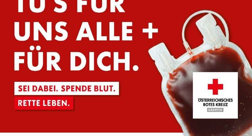 Ein Plakat mit einer Blutbeutel und dem Roten Kreuz Logo. Es steht 'TU's für uns alle und für dich. Sei dabei. Spende Blut. Rettet Leben.'