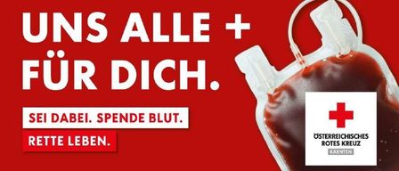Ein Plakat mit einer Blutbeutel und dem Roten Kreuz Logo. Es steht 'TU's für uns alle und für dich. Sei dabei. Spende Blut. Rettet Leben.'