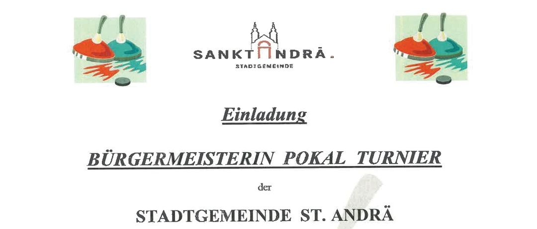 Einladung durch Bürgermeister Pokal Turner der Stadt St. Andrä. Die Veranstaltung ist eine gelegentliche Wolfsjagd am Sonntag, 25. Juni 2026. Sie beginnt um 7 Uhr, Abfahrt von Eventhal um 6:30 Uhr. Teilnehmer sind Mitglieder verschiedener Vereine aus St. Andrä. Anmeldung bei Wilfried Amberger. Anmeldeschluss ist der 23. Januar 2026. Der Eintritt beträgt 50 €. Gewinner erhalten Preise. Haftung für eventuelle Schäden wird nicht übernommen.