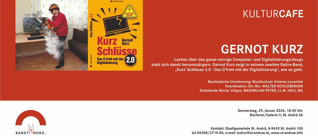 Ein Buchcover mit gelbem Hintergrund zeigt ein satirisches Bild eines Computerbildschirms. Der Titel lautet 'Kurz Schlusse 2.0'. Der Text 'Das G'freut mit der Digitalisierung' ist in Rot geschrieben. Kontaktinformationen sind unten angegeben.