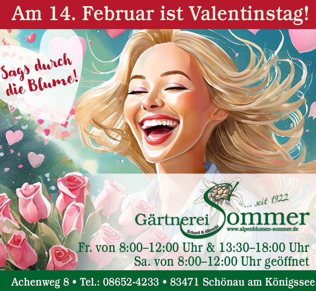 A Valentine's Day celebration flyer features a smiling woman with blonde hair and roses. It's open Fridays and Saturdays, from 8:00 AM to 12:00 PM and 1:30 PM to 6:00 PM. Address: Aachenweg 8, Tel: 08652-4233.