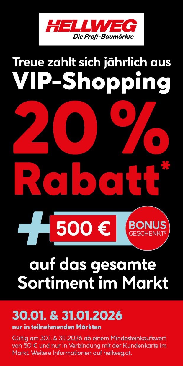 VIP-Shopping mit 20% Rabatt und einem Bonus von 500 Euro auf das gesamte Sortiment im Markt.
