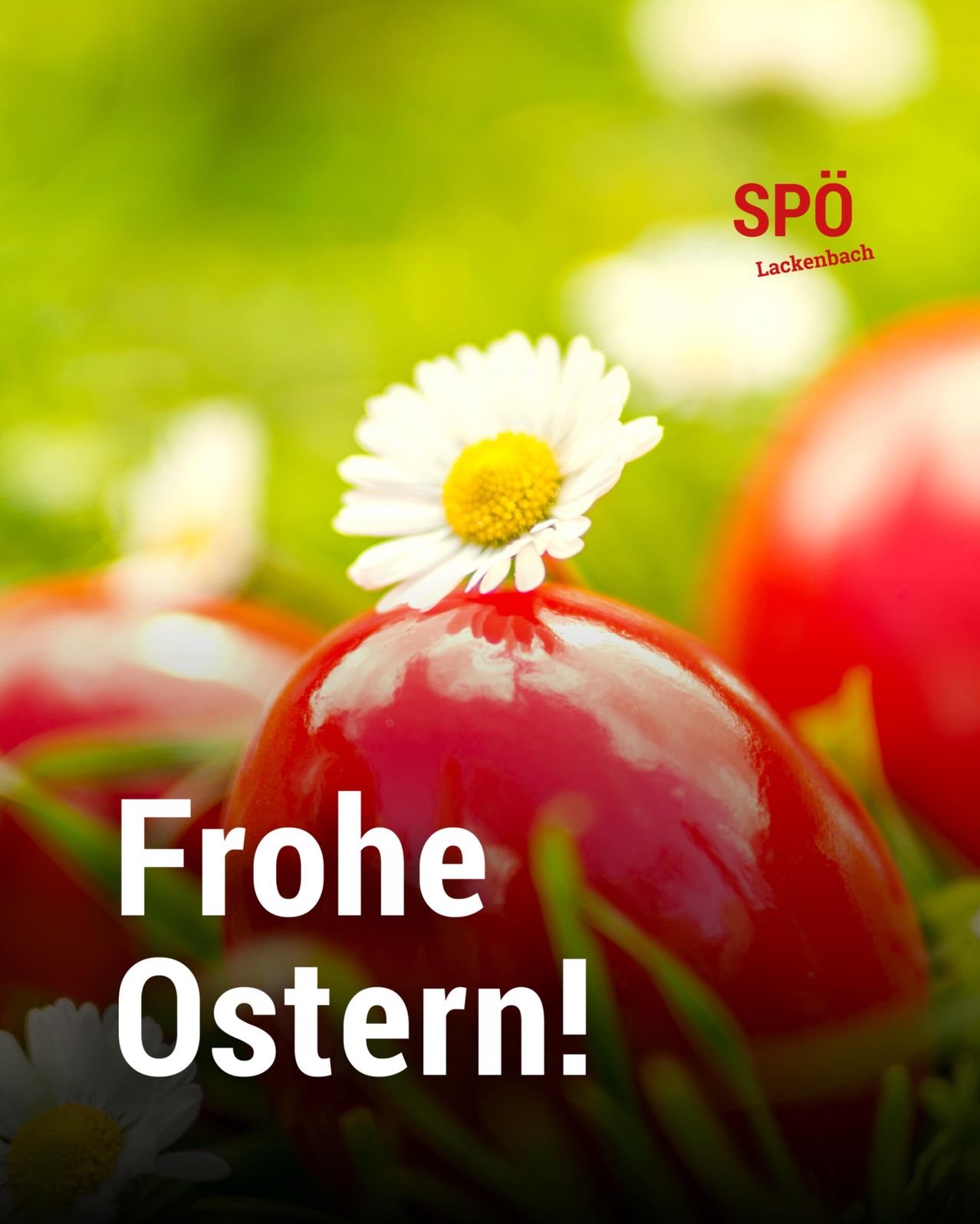 Ein rotes Osterei mit einer Margerite auf dem Kopf, umgeben von anderen Ostereiern auf einem grünen Hintergrund. Der Text lautet 'Frohes Ostern!'.