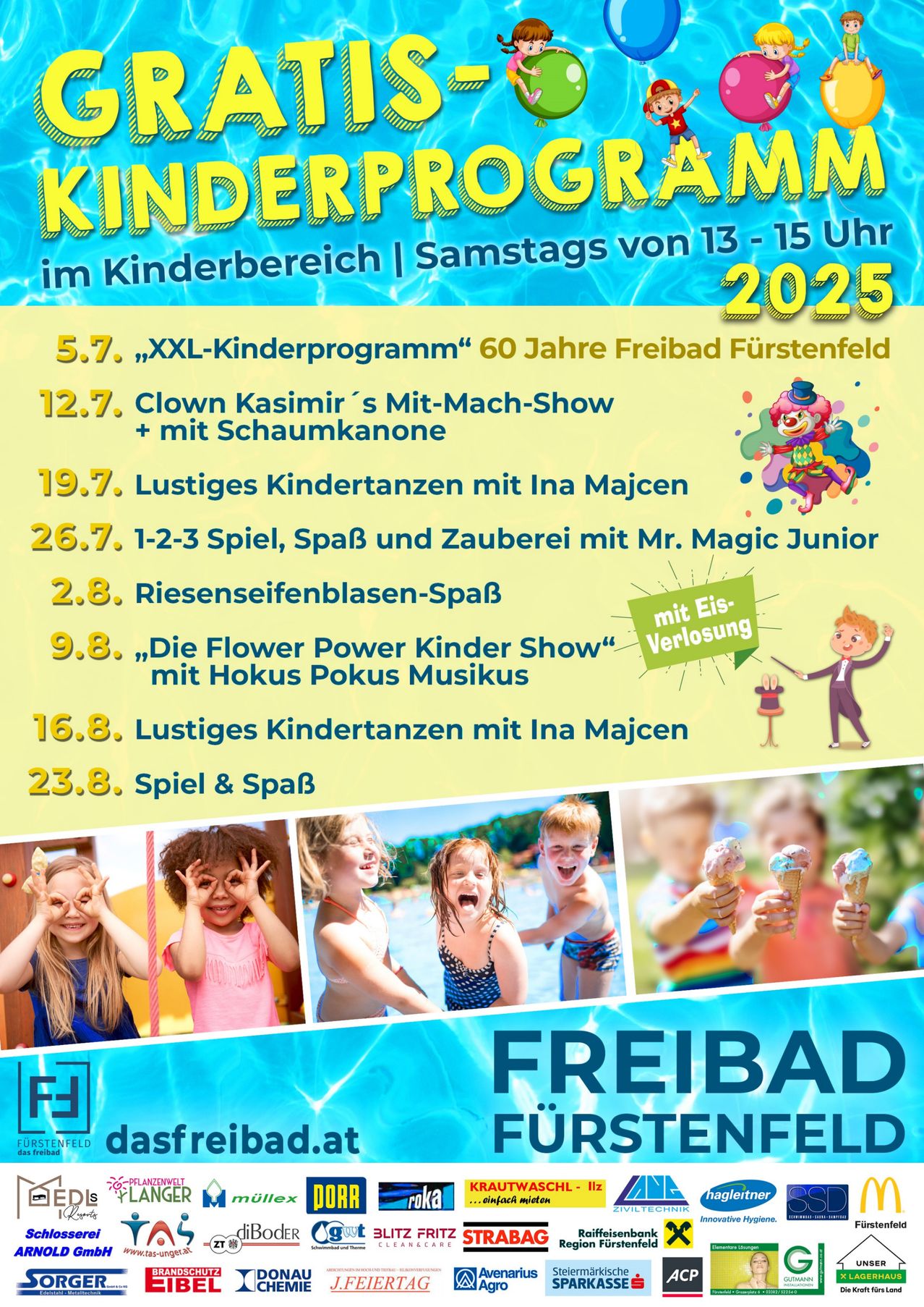 Ein Werbeplakat für das Kinderprogramm im Freibad Fürstenfeld. Es zeigt einen Zeitplan von Veranstaltungen, einschließlich Clown-Show, Zaubertricks und anderen Aktivitäten. Der Plakat enthält Bilder von lächelnden Kindern.