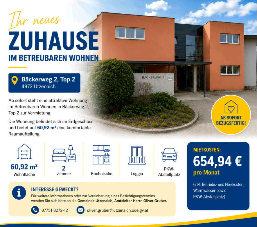 Eine Anzeige für eine neue, attraktive Mietwohnung in Utzenaich, die ein modernes Gebäude mit einer geräumigen 60,92 m² Wohnfläche, zwei Schlafzimmern, einer Küche, einem Balkon und einem Parkplatz präsentiert. Der monatliche Mietpreis beträgt 654,94 Euro, ohne Betriebs- und Heizkosten, Wasser und Parkplatz.