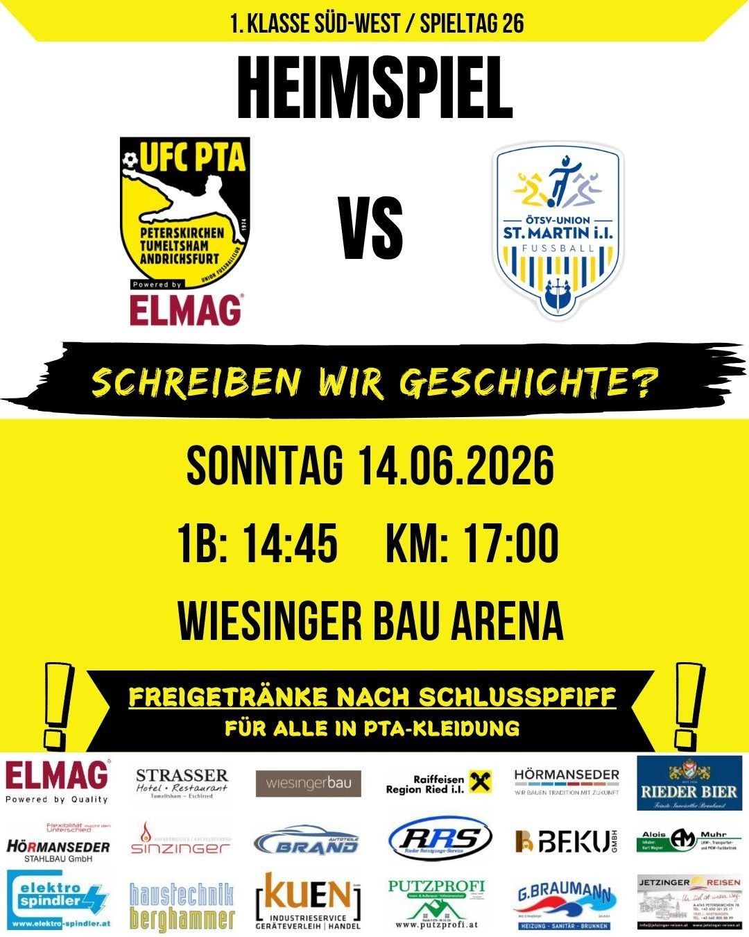 Ein Bild von einem Fußballspiel-Poster mit Datum 14. Juni 2026, Zeit 14:45 und Ort Wiesenger Bau Arena. Teams sind UFC PTA und St. Martin i.I. Fusball.