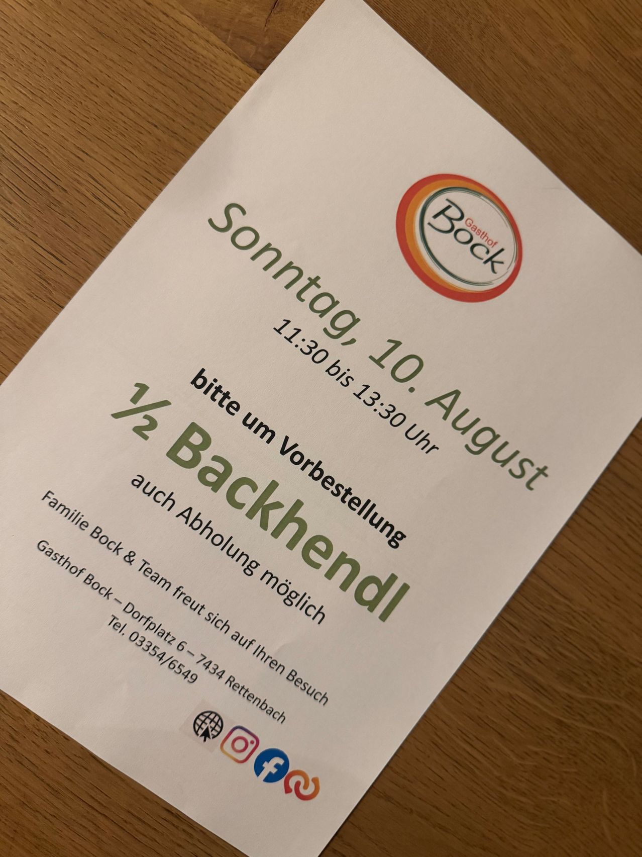 Eine Einladung zur Bock Gasthof, die an einem Sonntag von 11:30 bis 10:00 August stattfindet, akzeptiert auch Vorbestellungen. Kontaktieren Sie Tel. 03354/6549 oder über Rettenbach Dorfplatz 6.
