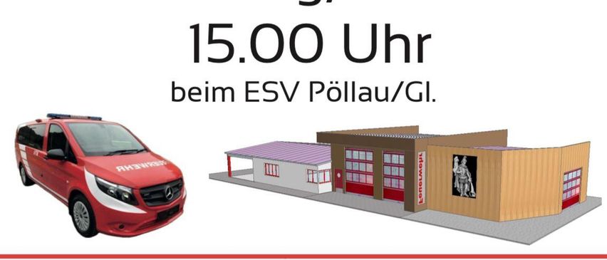 Werbeposter für einen Küchenbau und Fahrzeugsegnung am Samstag, 26.07. um 15:00 Uhr beim ESV Pöllau/GL. Zeigt ein Bild eines roten Vans und ein Modell eines Gebäudes. Es folgen ein Wein-Rost, Küchenführungen, Kinderanimation und musikalische Unterhaltung.