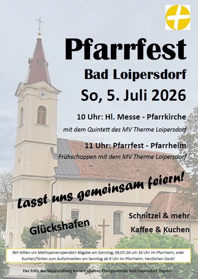 Plakat für das Pfarrfest in Bad Loipersdorf. Das Event findet am Sonntag, den 5. Juli 2026 statt. Es zeigt eine Kirche, eine Uhr und ein Kreuz. Veranstaltungen umfassen eine Heilige Messe und ein Pfarrfest.