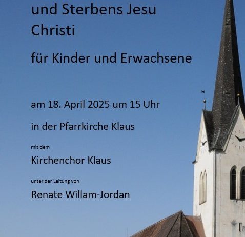 Plakat für die Karfreitagsfeier in der Kirche Klaus am 18. April 2025 mit einer Kirche und einem Kirchturm vor blauem Himmel.