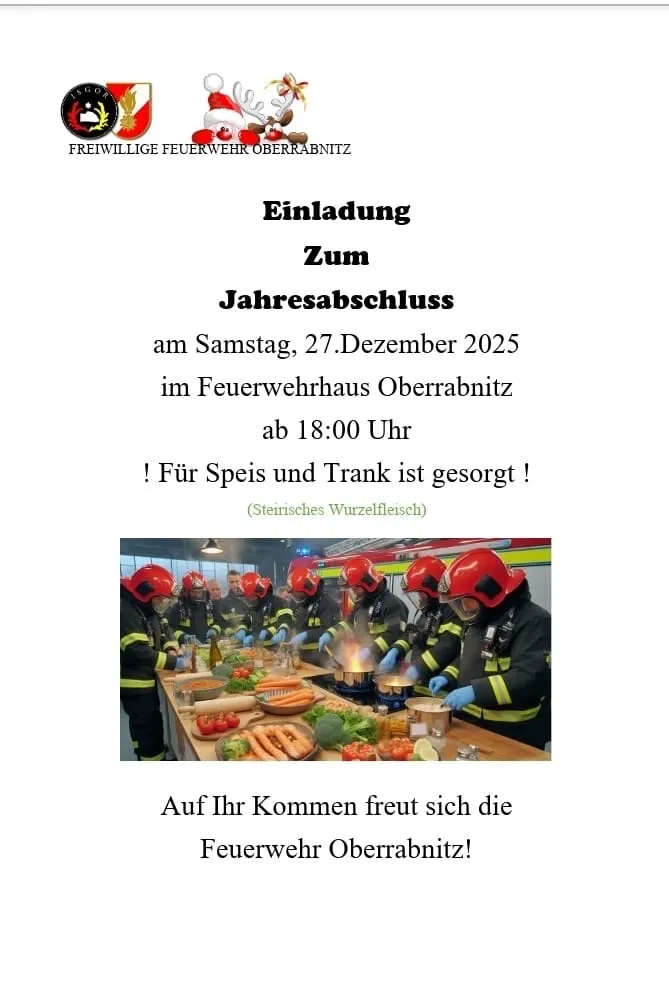 Einladung zum Jahresabschluss am Samstag, 27. Dezember 2025, im Feuerwehrhaus Oberrabnitz ab 18:00 Uhr. Essen und Getränke sind vorhanden! Das Bild zeigt eine Gruppe von Feuerwehrleuten beim Kochen.