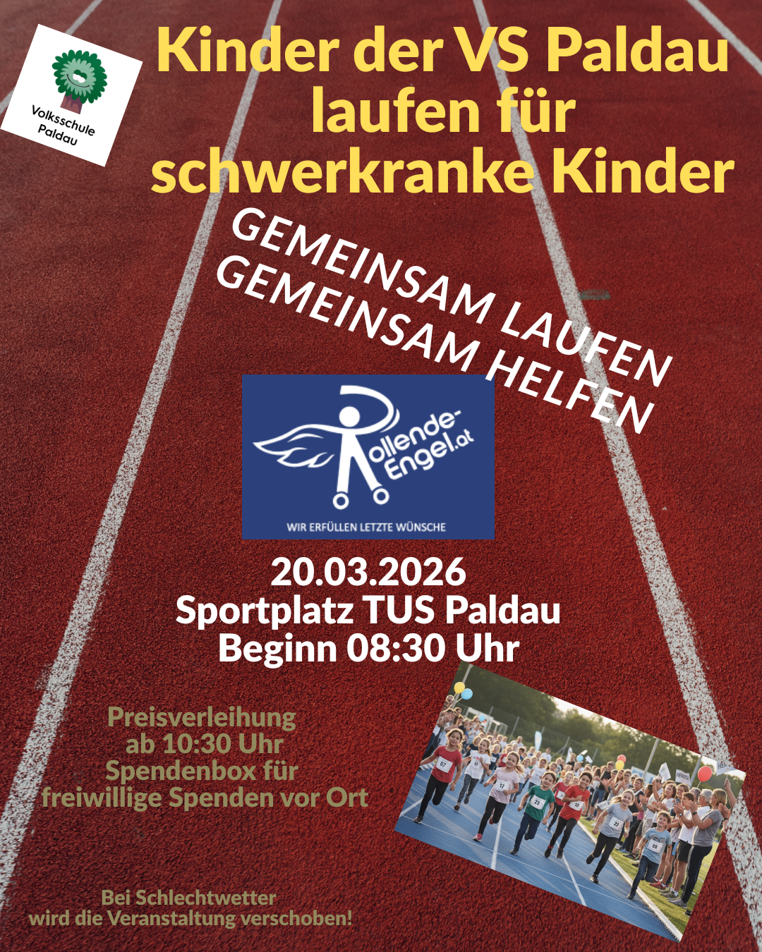 Plakat für einen Wohltätigkeitslauf 'laufen für schwerkranke Kinder' am 20.03.2026 um 08:30 Uhr in TUM Paldau. Anmeldung ab 10:30 Uhr mit Spendenbox für freiwillige Beiträge.