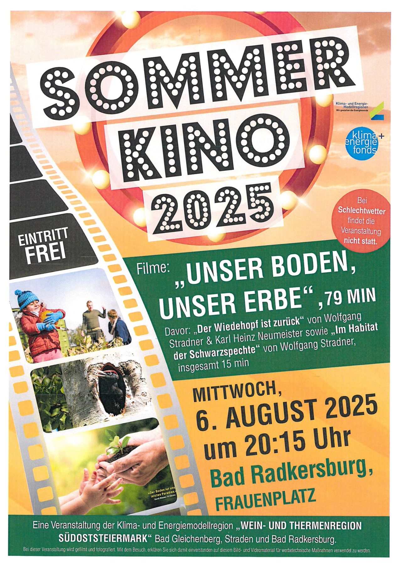 Plakat für eine Sommerkino-Veranstaltung im Jahr 2025. Der Film 'Unser Boden, Unser Erbe' ist 79 Minuten lang. Die Vorführung ist kostenlos und findet am 6. August 2025 um 20:15 Uhr in Bad Radkersburg statt.