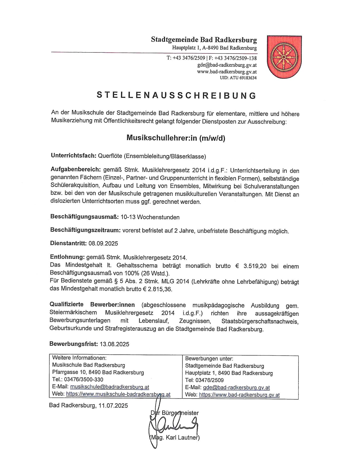 Eine Stellenausschreibung für einen Musiklehrer an der städtischen Musikschule Bad Radkersburg für elementare, mittlere und höhere Musikausbildung mit öffentlich-rechtlicher Anstellung ist verfügbar. Die Stellenausschreibung enthält Details zum Unterrichtsfach, Aufgabenbereich, Arbeitszeit, Beschäftigungszeitraum, Beginn, Gehalt, Qualifikationen, Bewerbungsfrist und Kontaktinformationen.