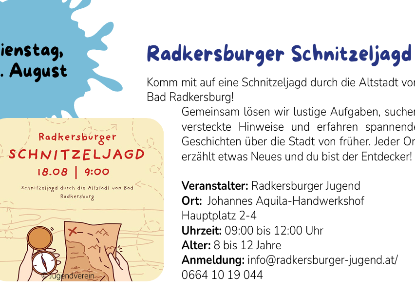 Plakat für Radkersburger Schnitzeljagd-Veranstaltung am 18. August um 9 Uhr. Es zeigt eine Karte und einen Kompass und lädt zu einer Schnitzeljagd durch die Altstadt von Bad Radkersburg ein.