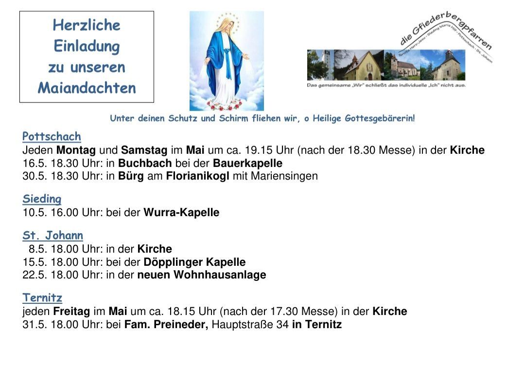 Ein Bild mit religiösem Text und einem Bild von Maria, das Zeiten und Orte von Gottesdiensten im Mai zeigt. Gottesdienste um 19:15 Uhr, nach der 18:30 Uhr Messe, in Buchbach, Burg am Florianikogl und anderen Orten. Ein weiterer Gottesdienst um 18:15 Uhr, nach der 17:30 Uhr Messe, in der Kirche und in der Nähe von Fam. Preineder.