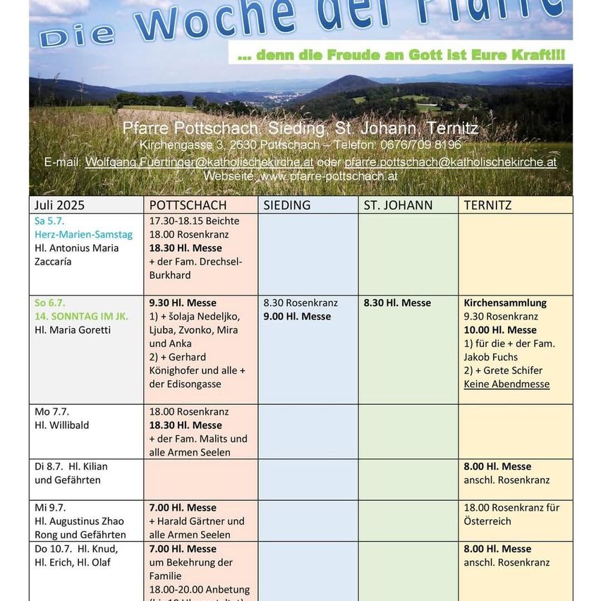 Wöchentlicher Kirchenplan für Pottschach, Sieding, St. Johann und Ternitz. Termine vom 5. bis 7. Juli 2025, mit Angaben zu Messen, Gottesdiensten und Versammlungen. Kontaktinformationen und Webseite für weitere Details.