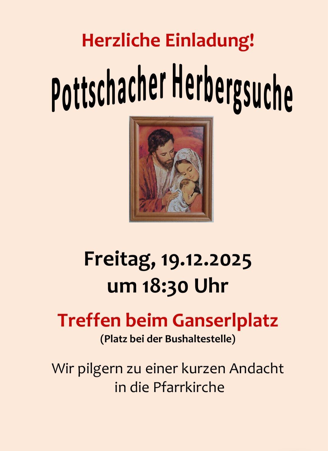Plakat für die Pottschacher Herbergsuche Veranstaltung am 19. Dezember 2025 um 18:30 Uhr. Treffpunkt am Ganserplatz (Bushaltestelle). Kurze Pilgerreise zur Kirche.