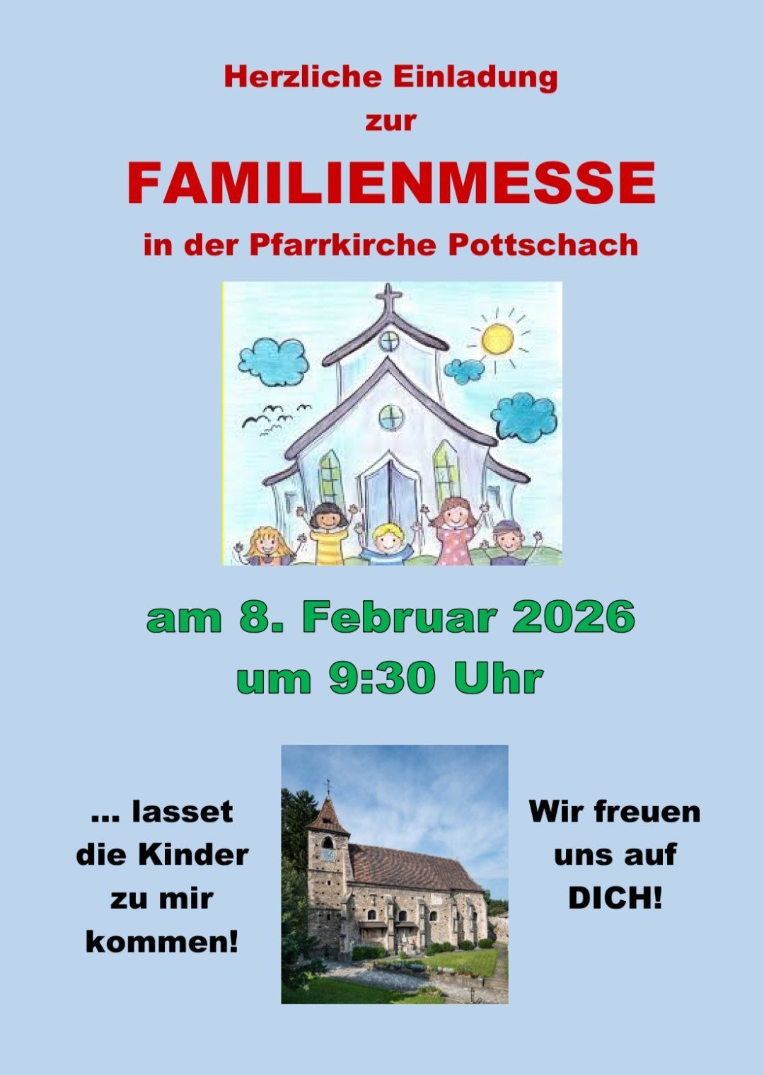 Plakat für eine Familienmesse in der Pfarrkirche Pottschach am 8. Februar 2026 um 9:30 Uhr. Illustration einer Kirche mit Kindern davor. Ein Bild einer alten Kirche mit Turm. Der Text lädt ein, teilzunehmen.