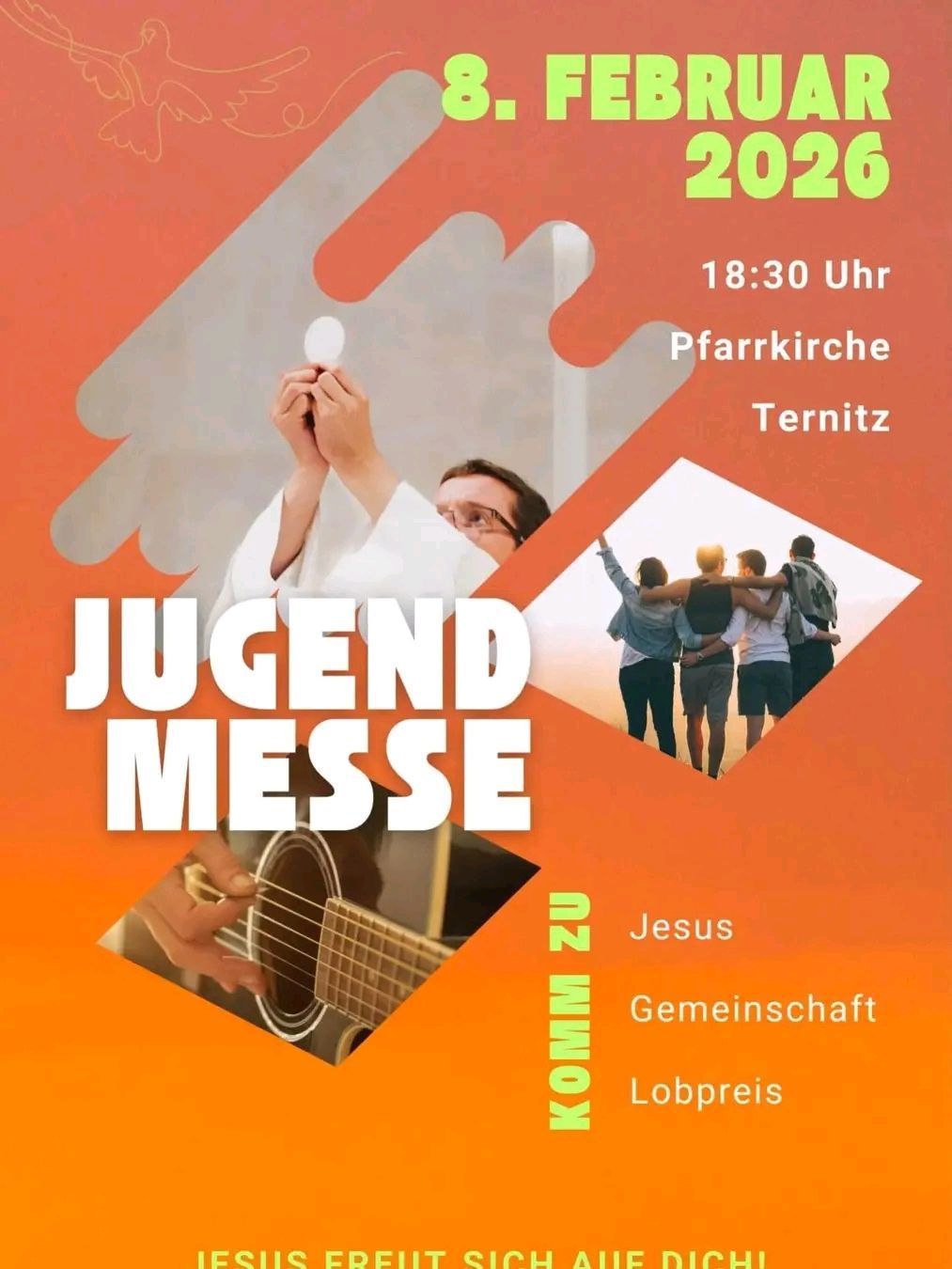 Plakat für eine Jugendmesse-Veranstaltung. Ein Priester hält eine Hostie, und vier Menschen stehen zusammen. Die Veranstaltung ist am 2026. Die Zeit ist 18:30. Der Ort ist Pfarrkirche Ternitz. Gitarre und Jesus sind zu sehen.