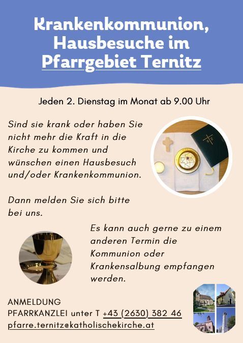 Poster for sick communion and home visits in the Pfarrgebiet Ternitz area. Available every 2nd Tuesday of the month from 9:00 AM. Contact the Pfarrkanzlei for arrangements.