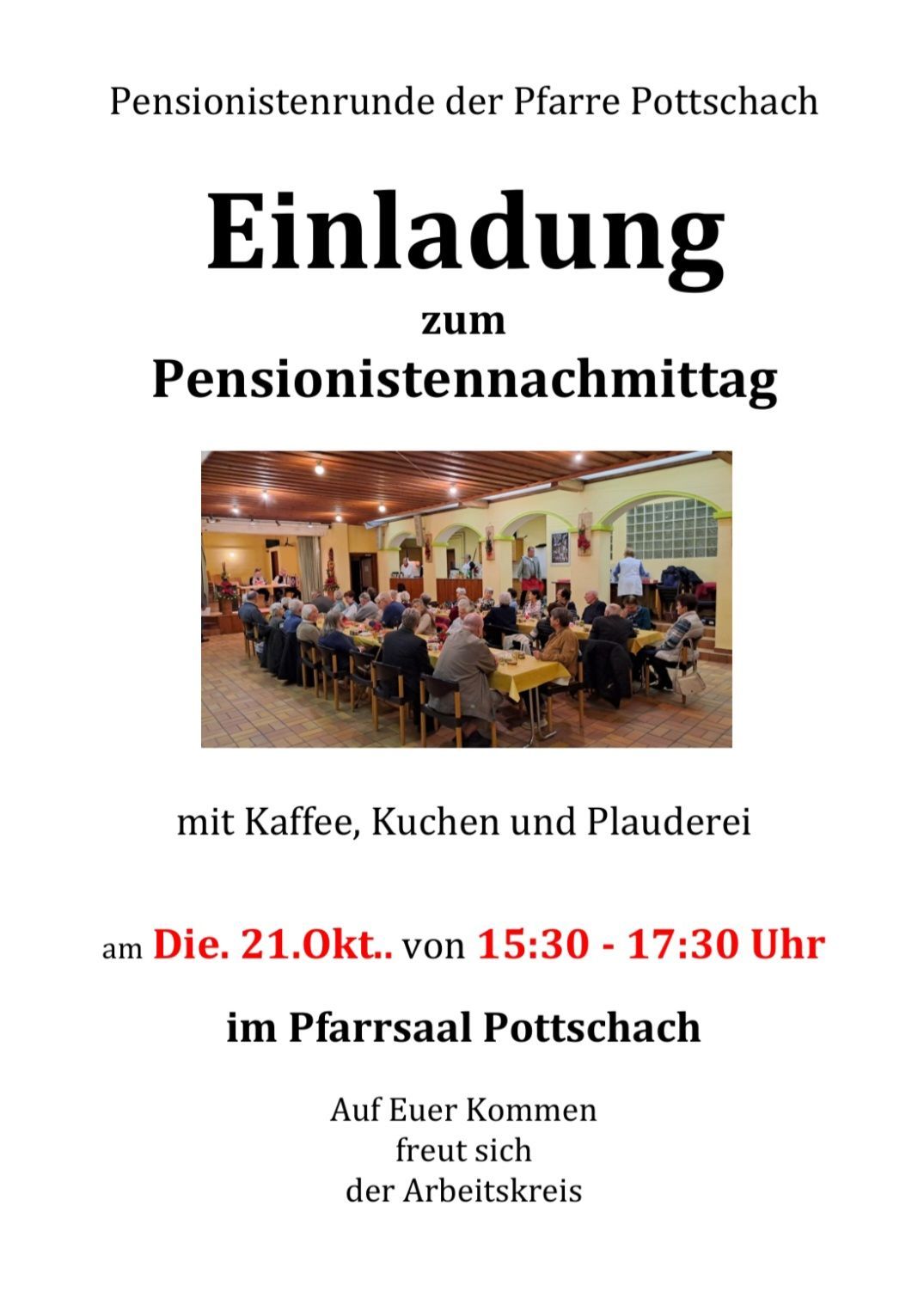 An invitation to a pensioner gathering with coffee, food, and conversation on Tuesday, October 21st from 3:30 PM to 5:30 PM at Pfarrsaal Pottschach. Looking forward to your arrival.