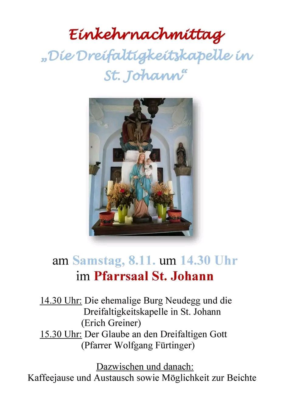 Poster for a religious event at St. Johann. It features an image of a chapel with statues, candles, and flowers. The event is scheduled for Saturday, November 8th at 2:30 PM.