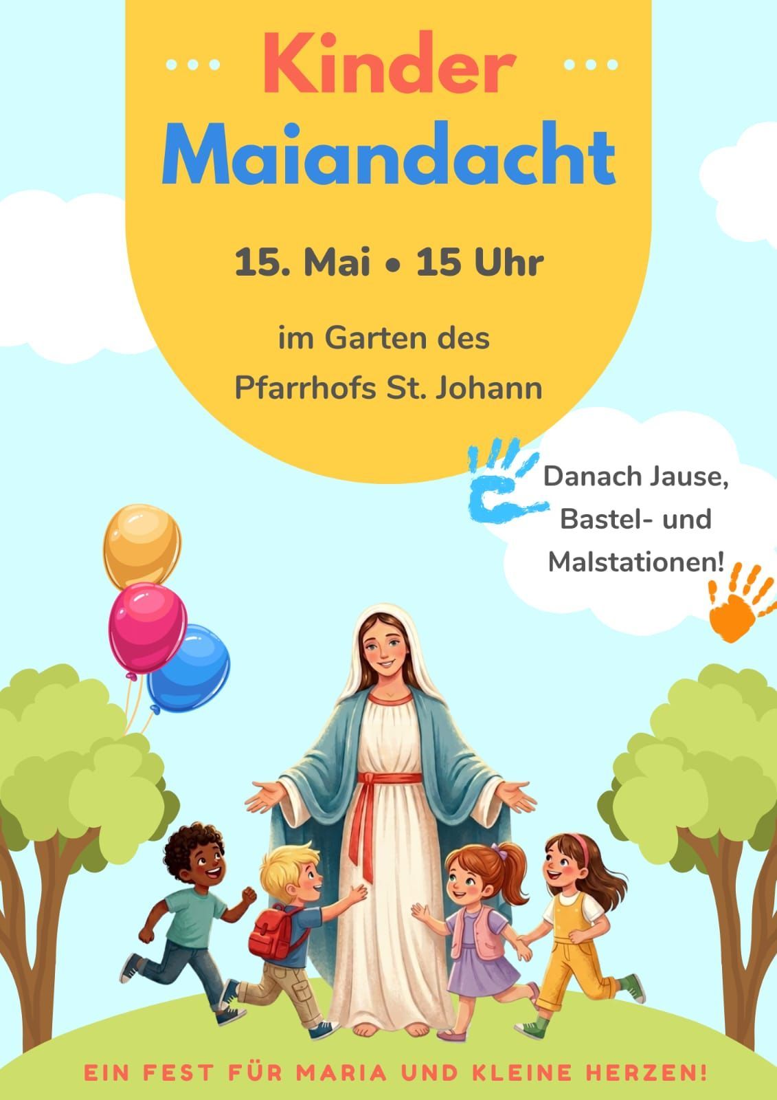 Poster for a children's event, featuring a cheerful image of Mary with children. The event is on May 15th at 3 PM at St. Johann's Church garden. Balloons, crafts, and snack stations are promised after the event.