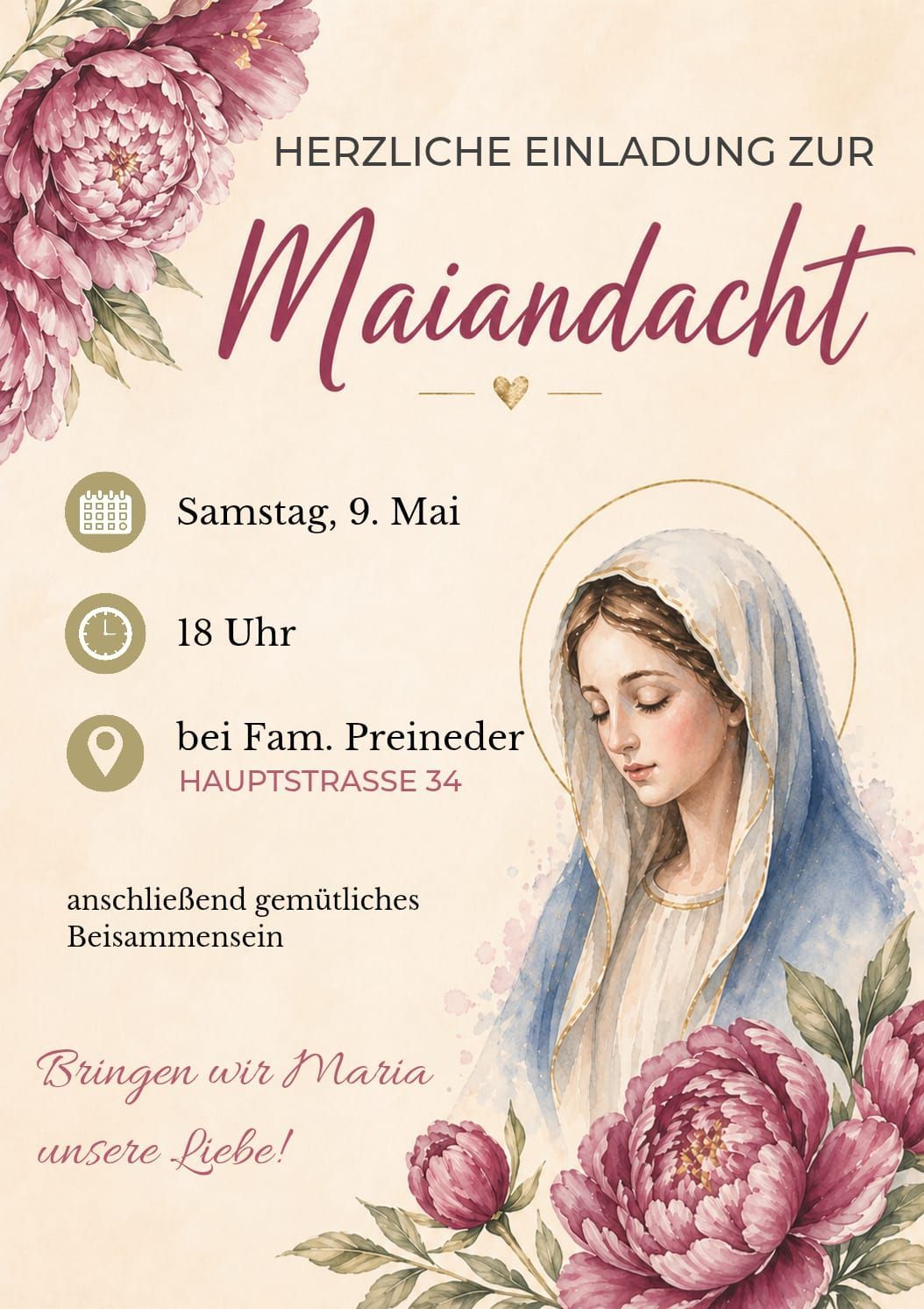 Poster for a religious event featuring a woman with a veil. It reads 'Marian Day', 'Saturday, May 9', '18 Uhr', 'at Fam. Preineder HAUPTSTRASS 34', and 'Bringen wir Maria'. Floral elements surround the text.