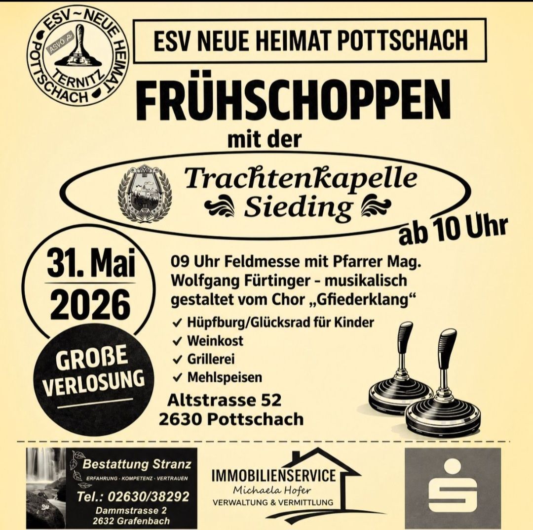 Flyer für die 'Frühschopp'-Veranstaltung am 31. Mai 2026. Veranstaltet von ESV Neue Heimat Pottschach, mit 'Trachtenkappe Sieding', Essen, Musik und Aktivitäten für Kinder. Ort: Altstrasse 52, 2630 Pottschach. Kontakt: 02630/38292.