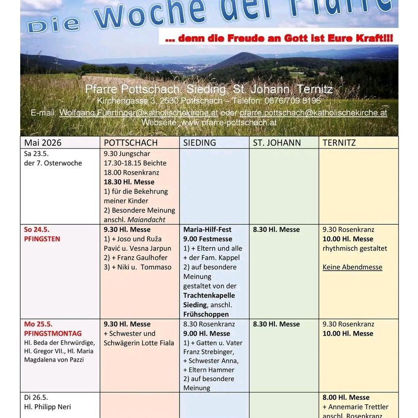 Eine wöchentliche Übersicht der Kirchengottesdienste in Pfarrkirche Pottschach, Sieding, St. Johann und Ternitz. Die Zeiten, Orte und besonderen Veranstaltungen wie das Maria-Hilf-Fest sind angegeben. Kontaktinformationen und die Webseite sind enthalten.