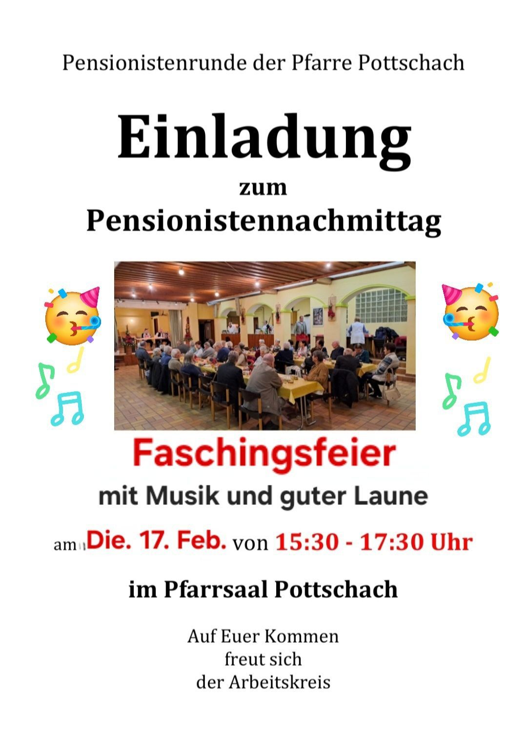 An invitation to the Pensioners' Afternoon on February 17th from 15:30 to 17:30 in Pfarrsaal Pottschach, with music and a good atmosphere.