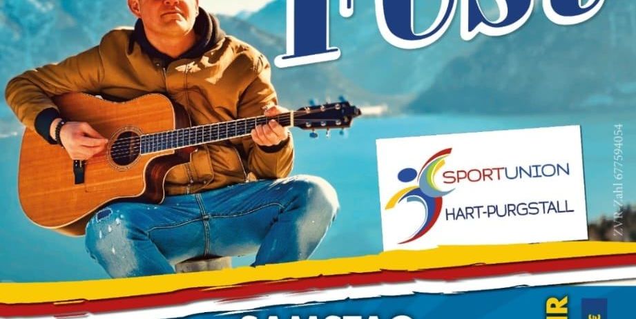 Ein Veranstaltungsposter zeigt einen Mann mit Gitarre mit den Worten 'Fest', Datum '28.06.2025' und 'SPORTUNION HART-PÜRGSTALL'. Die Veranstaltung ist im Sporthaus SU Hart-Pürgstall.