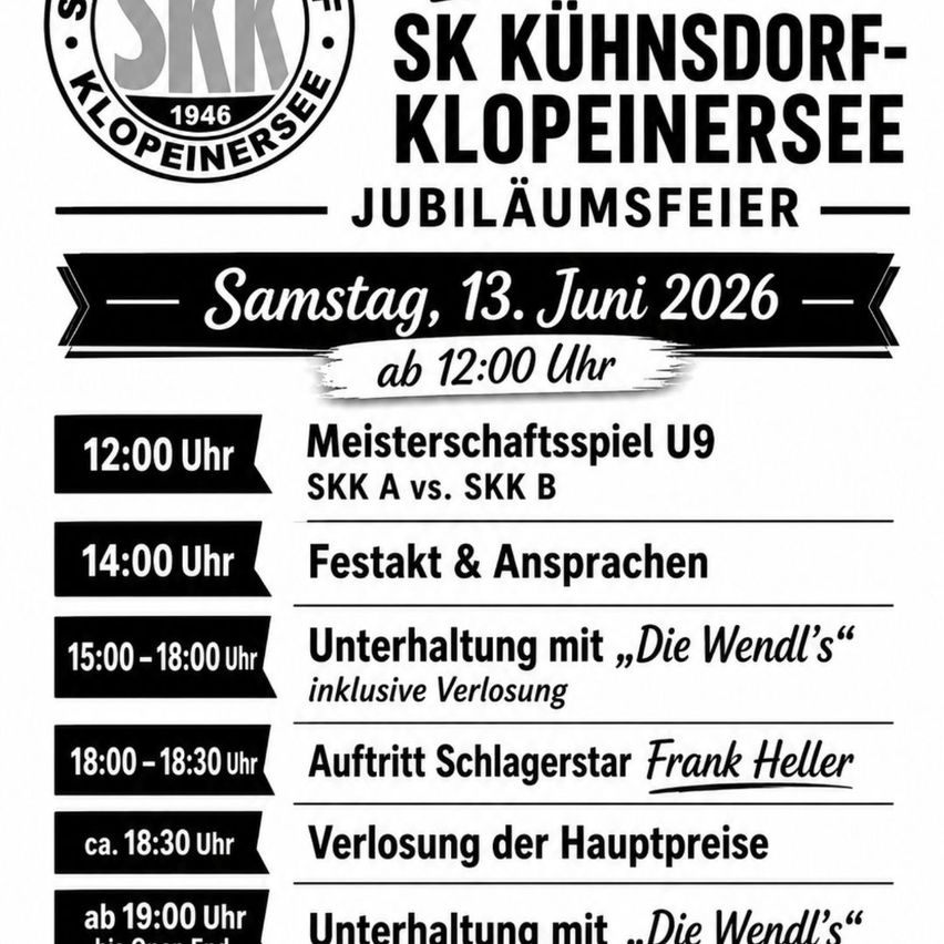 Anniversary celebration poster for SK Kühndorf-Klopeinsteinsee. Event on June 13, 2026. Activities include a U9 championship, a speech, and performances by Frank Heller.