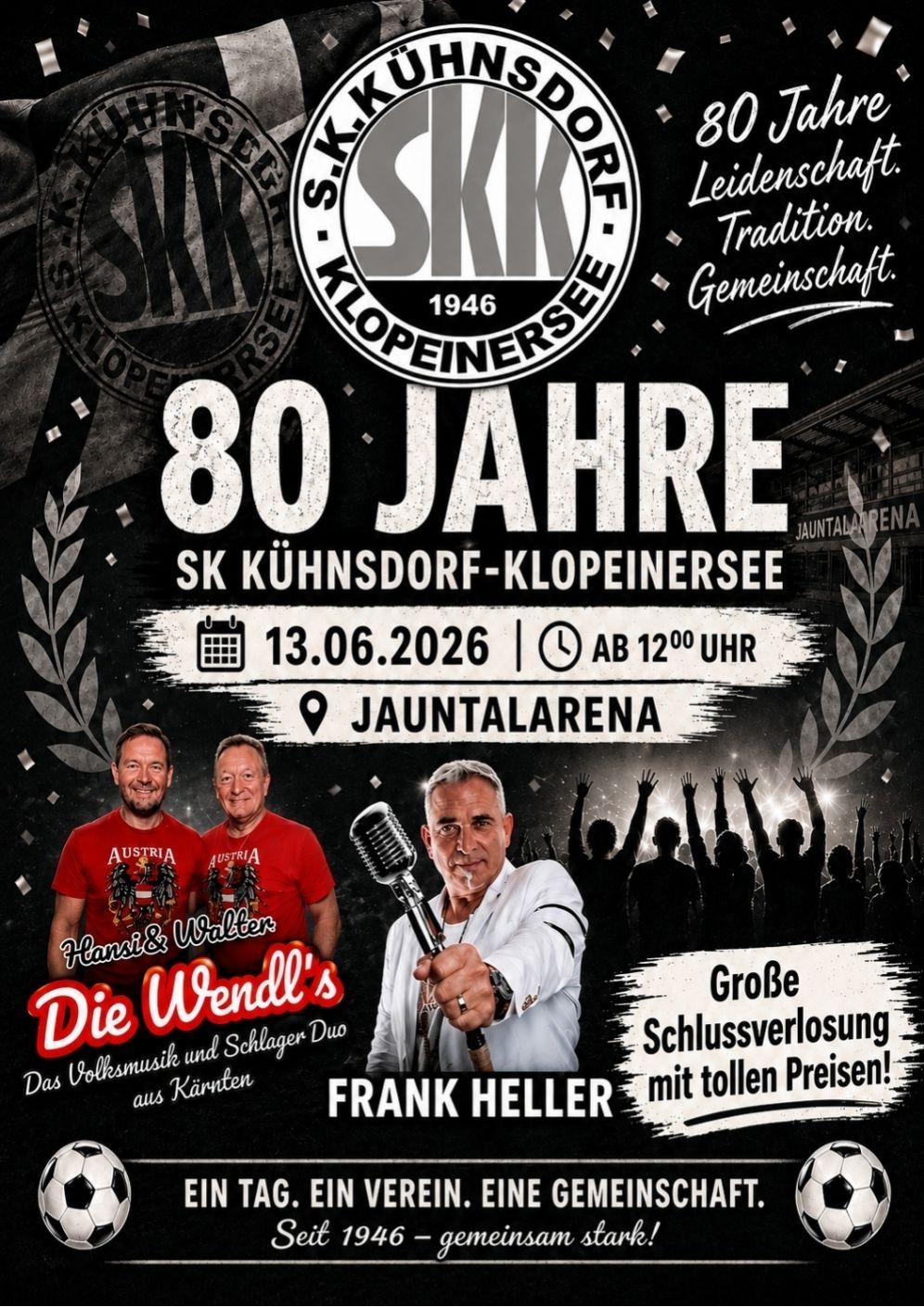 Poster for an event celebrating 80 years of SK Kuhnsdorf-Klopeinersee. Date: June 13, 2026. Time: 12:00 PM. Location: Jauntala Arena. Features Hansi & Walter and Frank Heller.