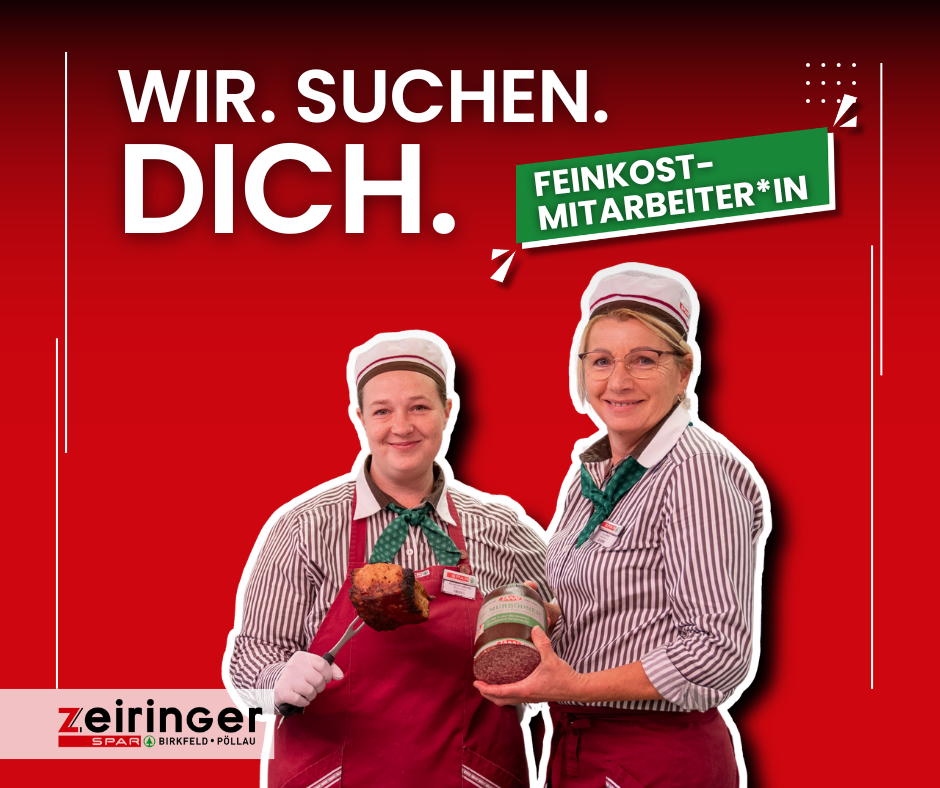 Zwei Frauen in Kochmützen, die Lebensmittel halten, stehen lächelnd. Der Text 'WIR. SUCHEN. DICH.' ist in weiß über ihnen, und ein grünes Banner lautet 'FEINKOS-MITARBEITER*IN'. Unten steht ein Logo für 'ZEIRINGER'.