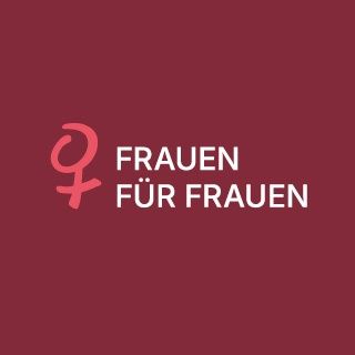 Ein burgunderroter Hintergrund mit einem rosa Symbol und dem Text 'FRAUEN FÜR FRAUEN' in weißer Schrift.