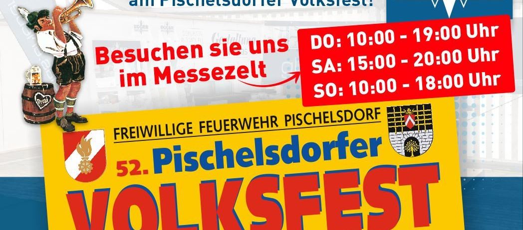 Plakat für das Pischelsdorfer Volksfest, ein Festival in Pischelsdorf, Österreich, das vom 29. Mai bis 1. Juni 2025 stattfindet. Zeigt Öffnungszeiten und ein Logo.