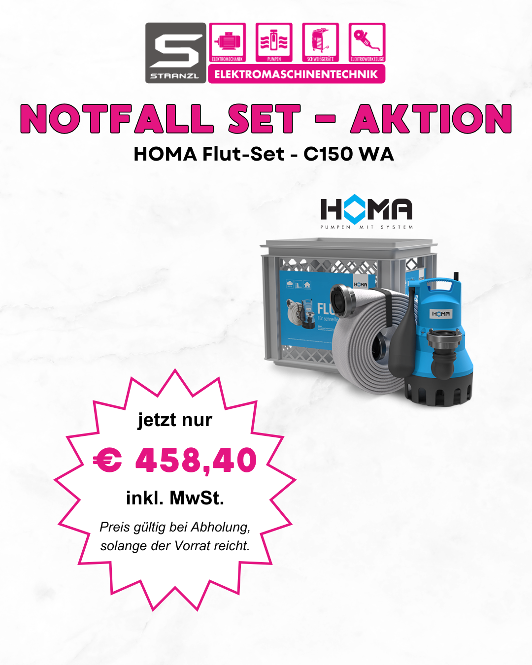 Aktion für einen Notfall-Set, einschließlich einer HOMA-Pumpe mit System, zum Preis von 458,40 Euro inkl. MwSt. Gültig solange der Vorrat reicht.
