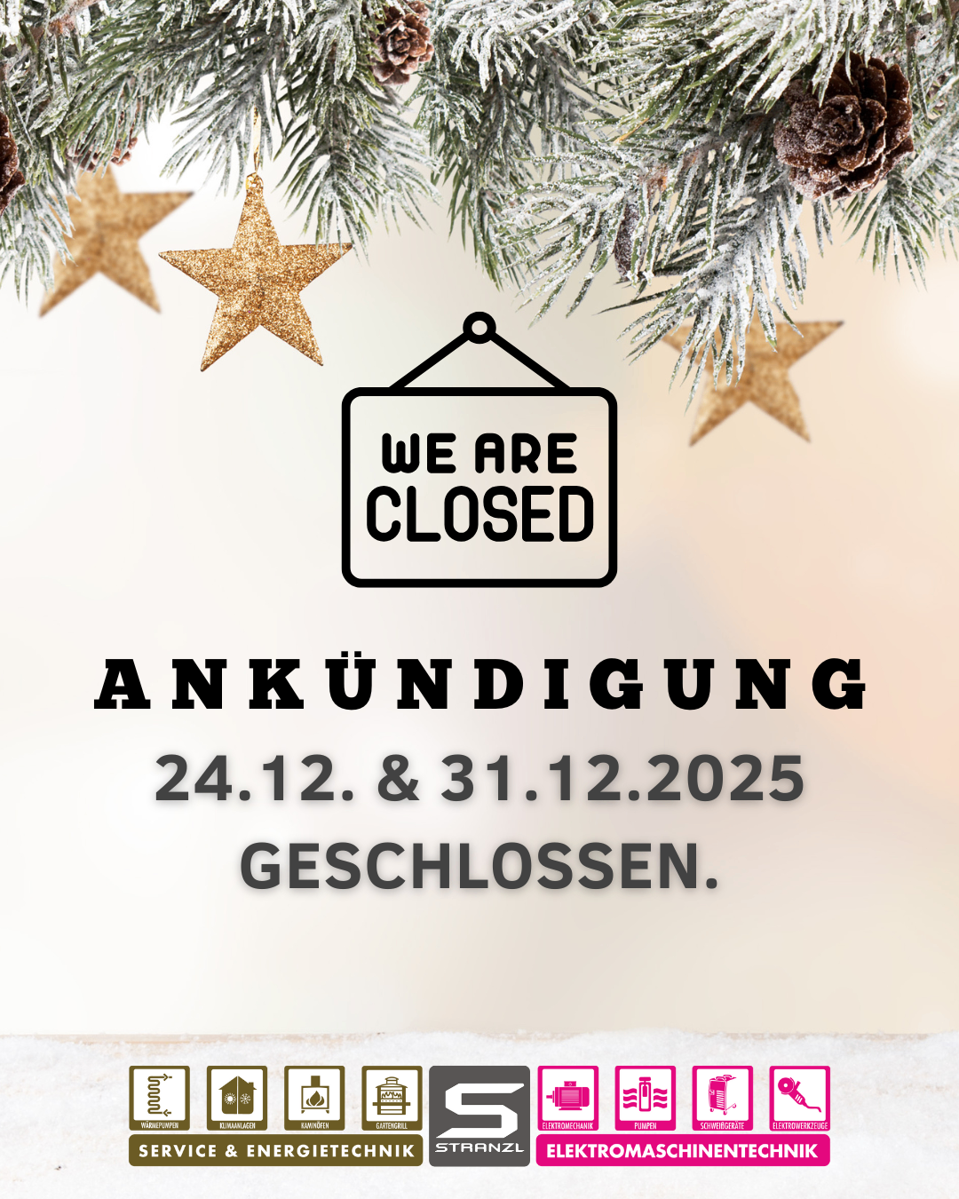 Ein geschlossenes Schild hängt an einem Weihnachtsbaum. Darunter steht der Text 'Wir sind geschlossen'. Eine deutsche Ankündigung besagt, dass die Daten 24.12. und 31.12.2025 geschlossen sein werden.