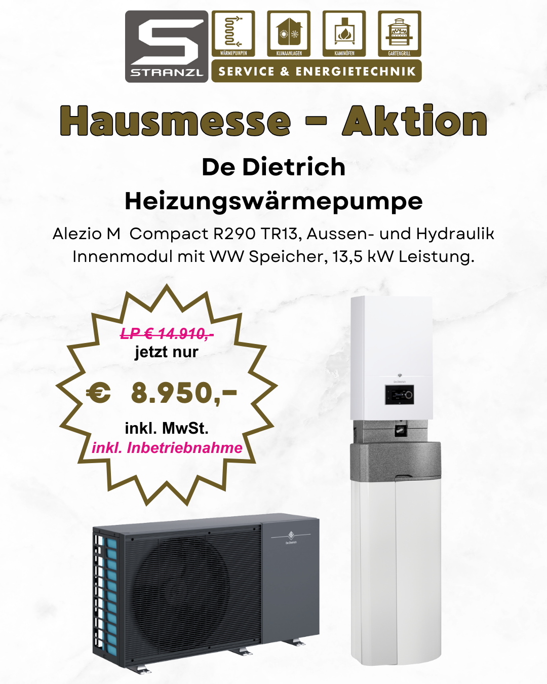 Ein Werbeposter für eine Hausmesse-Aktion mit einer Heizungswärmepumpe. Das Produkt ist Alezio M Compact R290 TR13, mit Außen- und Hydraulikinnenmodul, 13,5 kW Leistung. Es kostet jetzt 8.950 €, inkl. MwSt. und Inbetriebnahme.