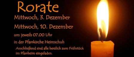 Ein Plakat mit einer brennenden Kerze, das Rorate-Veranstaltungen am 3. und 10. Dezember jeweils um 07:00 Uhr in der Pfarrkirche Heimschuh ankündigt. Einladung zum Frühstück in der Kirche.
